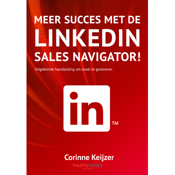 Meer succes met de LinkedIn Sales Navigator! (Paperback) bij Singel 344