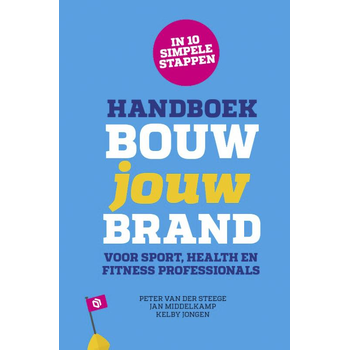 Handboek Bouw jouw Brand (Hardback) bij Singel 344