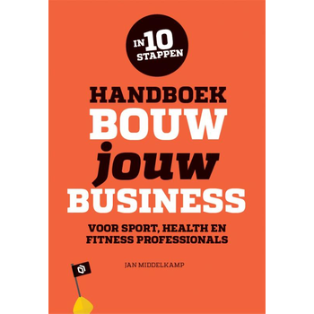 Handboek bouw jouw business (Hardback) bij Singel 344