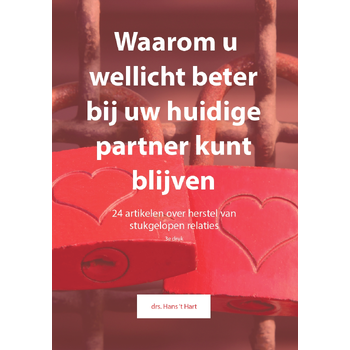 Waarom u wellicht beter bij uw huidige partner kunt blijven (Paperback) bij Singel 344