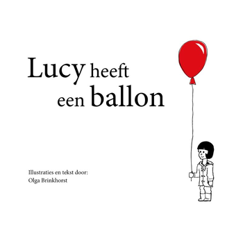 Lucy heeft een ballon (Hardback) bij Singel 344