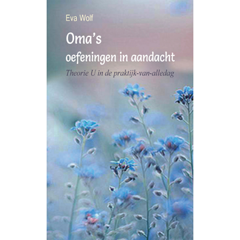Oma's oefeningen in aandacht (Paperback) bij Singel 344