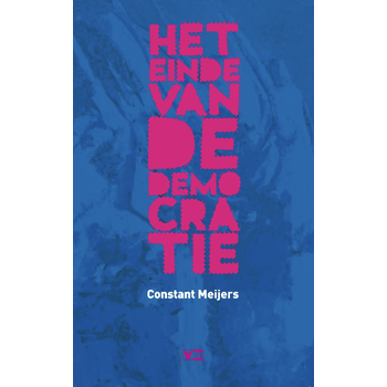 Het einde van de democratie (Paperback) bij Singel 344