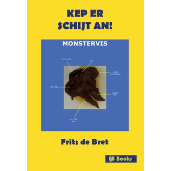 Kep er schijt an! (Paperback) bij Singel 344