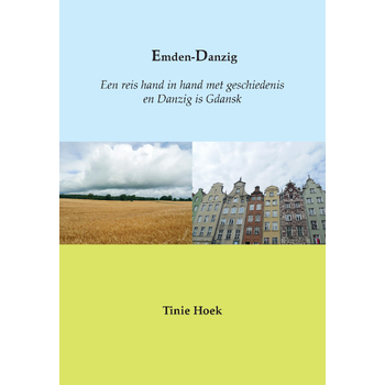 Emden - Danzig (Paperback) van Tinie Hoek
