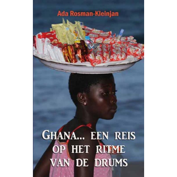 Ghana... een reis op het ritme van de drums (Paperback) bij Singel 344