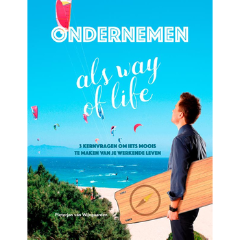 Ondernemen als way of life (Paperback) bij Singel 344