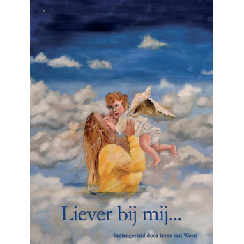 Liever bij mij... (Hardback) bij Singel 344