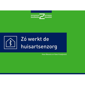 Zó werkt de huisartsenzorg (Paperback) bij Singel 344