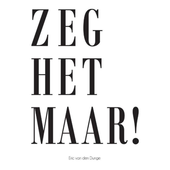 Zeg het maar! (Paperback) bij Singel 344