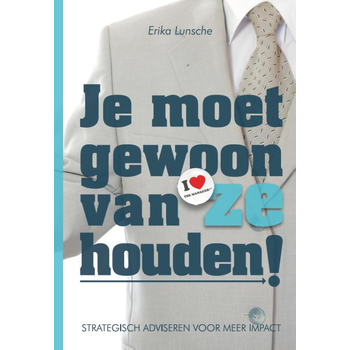 Je moet gewoon van ze houden! (Paperback) bij Singel 344