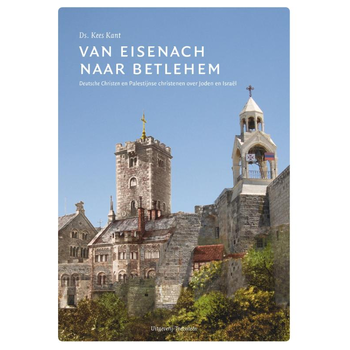 Van Eisenach naar Betlehem (Paperback) bij Singel 344
