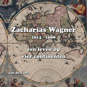 Zacharis Wagner, 1614-1668 (Paperback) bij Singel 344