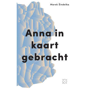 Anna in kaart gebracht (Paperback) van Marek Sindelka
