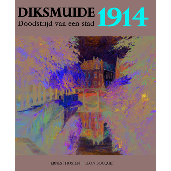 Diksmuide 1914 (Hardback) bij Singel 344