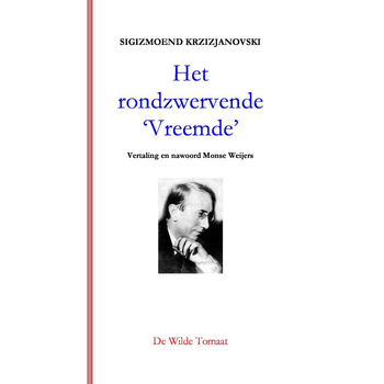 Het rondzwervende 'Vreemde' (Paperback) bij Singel 344