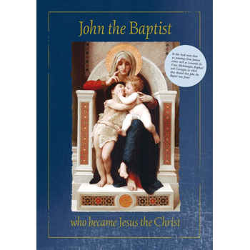 John the Baptist who became Jesus the Christ (Paperback) bij Singel 344