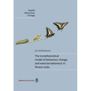 The transtheoretical model of behaviour change and exercise behaviour in fitness clubs (Paperback) bij Singel 344