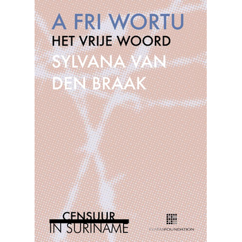 A Fri Wortu, Het Vrije Woord (Paperback) bij Singel 344