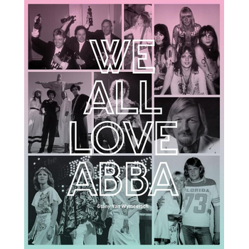 We all love ABBA (Hardback) bij Singel 344