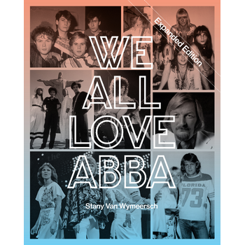 We All Love ABBA - Expanded Edition (Hardback) bij Singel 344