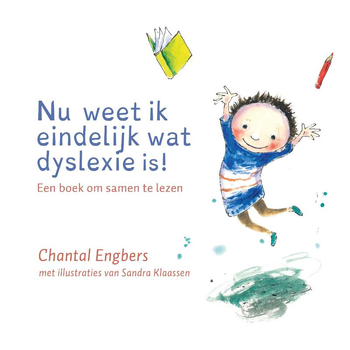 Nu weet ik eindelijk wat dyslexie is (Hardback) bij Singel 344