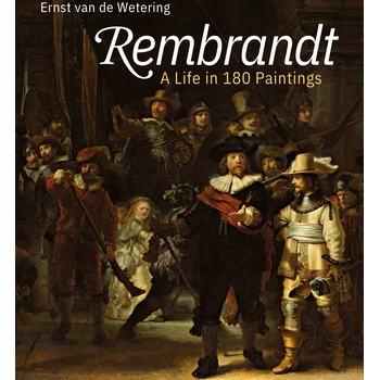 Rembrandt A Life in 180 paintings (Paperback) bij Singel 344