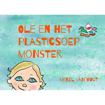 Ole en het plasticsoepmonster (Paperback) bij Singel 344