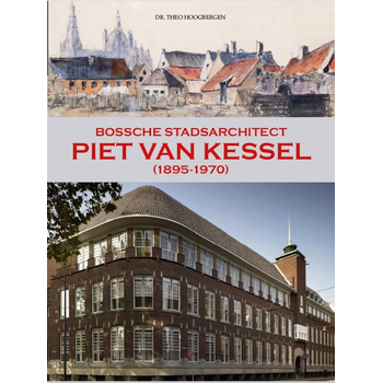 Piet van Kessel (1895-1970) (Hardback) bij Singel 344