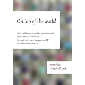 On top of the world (Paperback) bij Singel 344