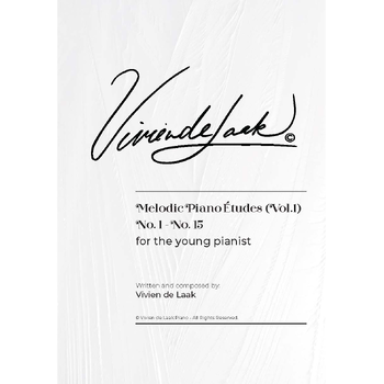 Vivien de Laak Melodic Piano Études For The Young Pianist (Vol. 1) (Paperback) bij Singel 344