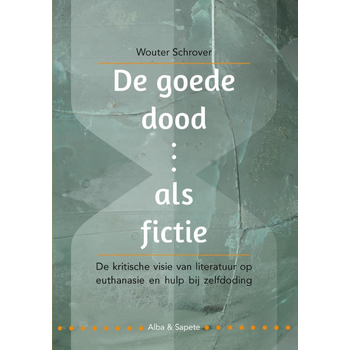 De goede dood als fictie (Paperback) bij Singel 344