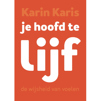 Je hoofd te lijf (Hardback) bij Singel 344
