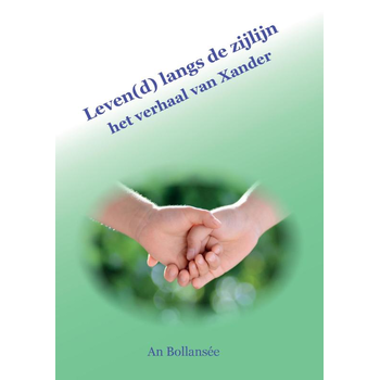 Leven(d) langs de zijlijn (Paperback) van An Bollansée