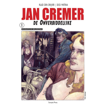 Jan Cremer de Onverbiddelijke (Paperback) bij Singel 344