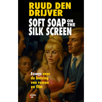 Soft Soap on the Silk Screen (Paperback) bij Singel 344