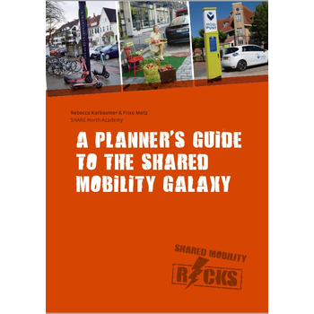 A planner's guide to the shared mobility galaxy (Hardback) bij Singel 344