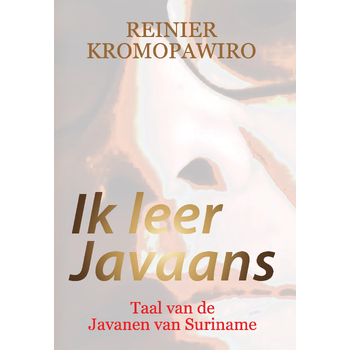 Ik leer Javaans (Paperback) van Reinier Kromopawiro