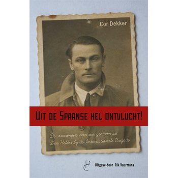 Uit de Spaanse hel ontvlucht! (Paperback) bij Singel 344