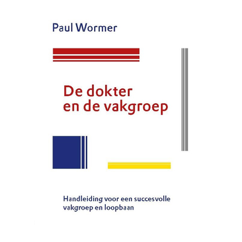 De dokter en de vakgroep (Hardback) bij Singel 344