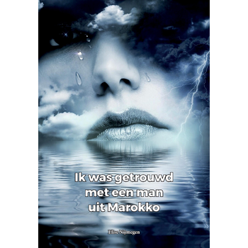 Ik was getrouwd met een man uit Marokko (Paperback) bij Singel 344