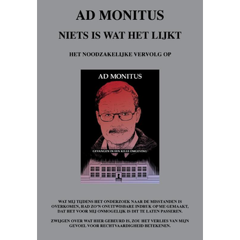 Niets is wat het lijkt (Paperback) van Ad Monitus