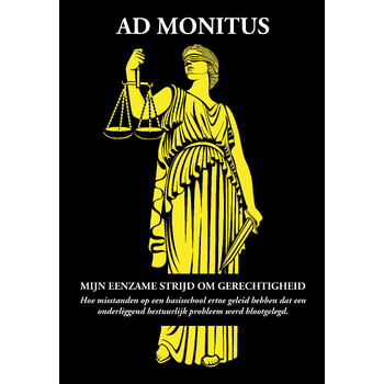 Mijn eenzame strijd om gerechtigheid (Paperback) van Ad Monitus