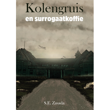 Kolengruis en surrogaatkoffie (Paperback) bij Singel 344