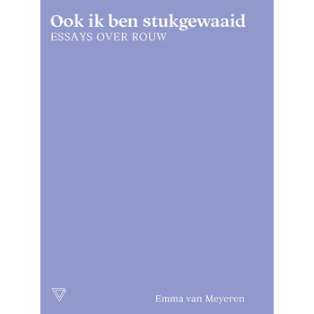 Ook ik ben stukgewaaid (Paperback) bij Singel 344