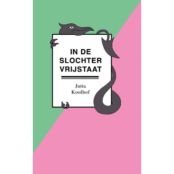 In de Slochter Vrijstaat (Paperback) bij Singel 344