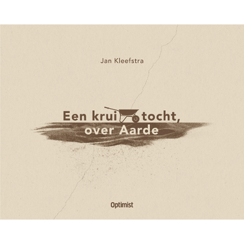 Een krui-tocht, over Aarde (Hardback) bij Singel 344