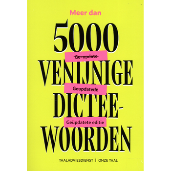 Meer dan 5000 venijnige dicteewoorden (Paperback) bij Singel 344