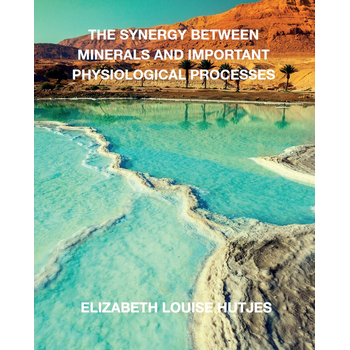 The synergy between minerals and important physiological processes (Paperback) bij Singel 344