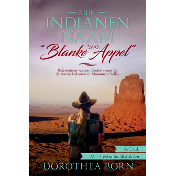 Mijn indianennaam was "Blanke Appel" (Paperback) bij Singel 344